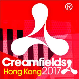 Creamfields HK 2017 Official Playlist