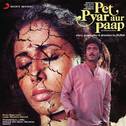 Pet Pyar Aur Paap (Original Motion Picture Soundtrack)专辑