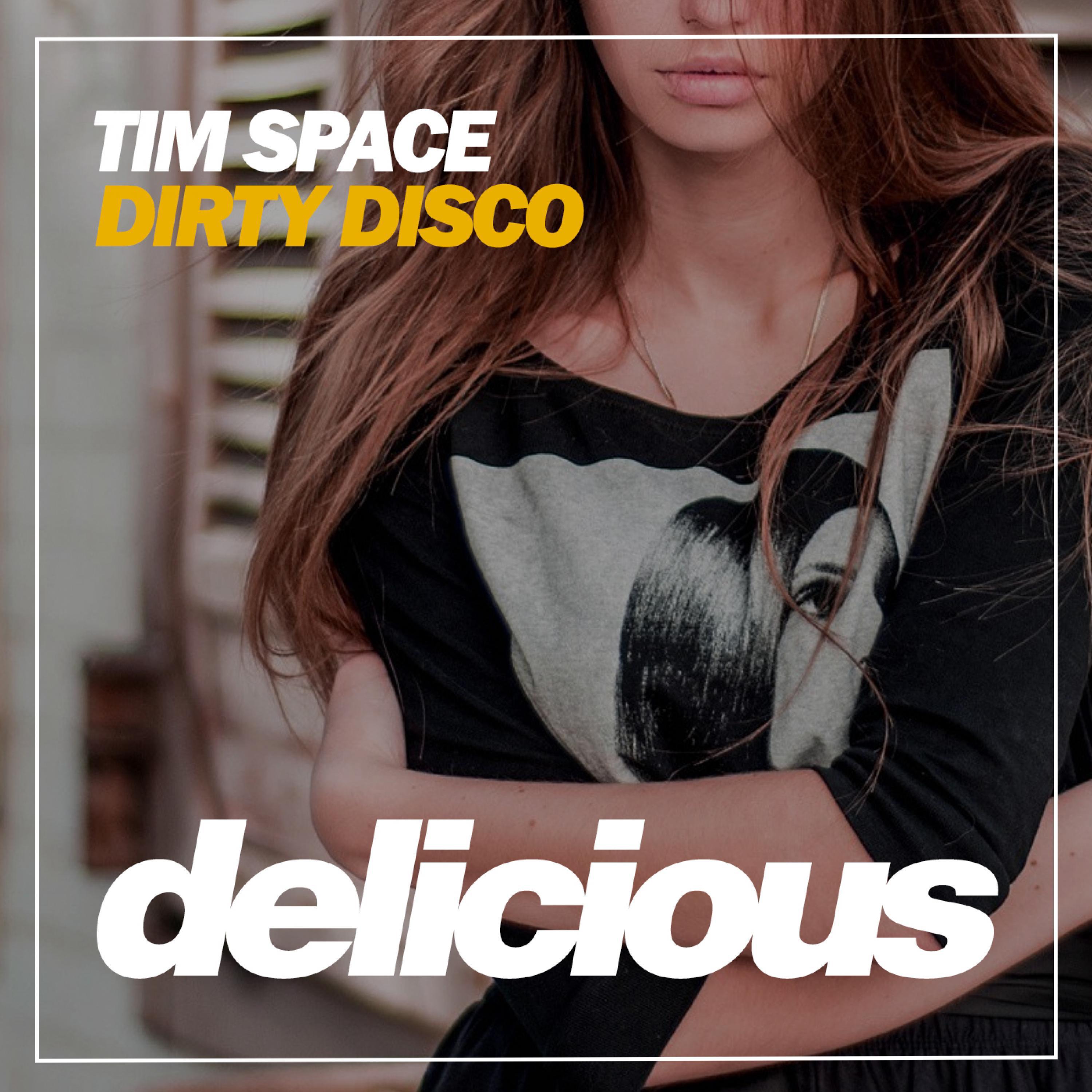 Tim Space - Dirty Disco (Dub Mix)