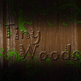 Tiny Woods