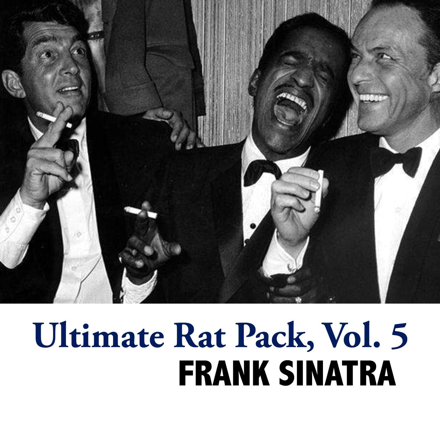 Ultimate Rat Pack, Vol. 5