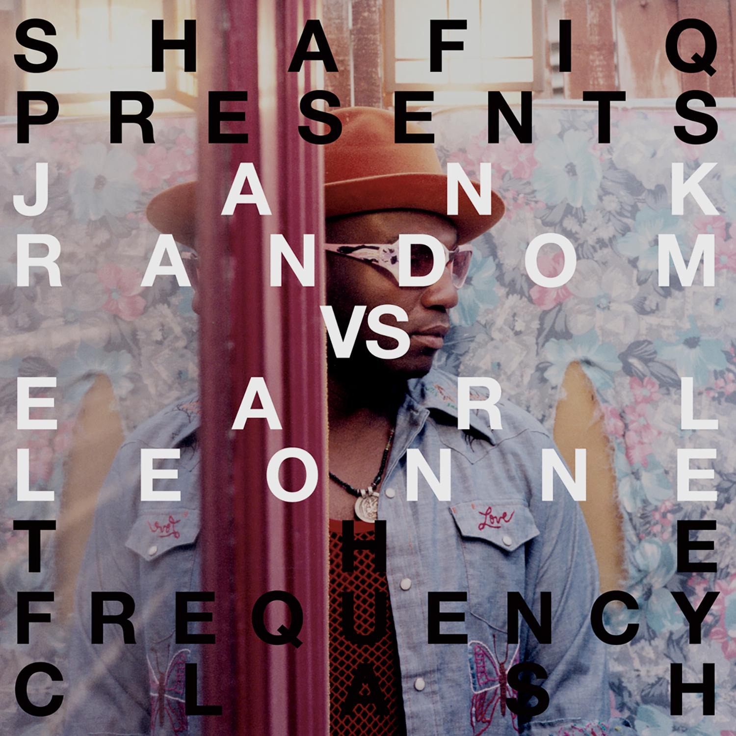 Shafiq Presents Jank Random vs. Earl Leonn The Frequency Clash