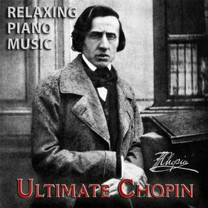 歌单封面:Ultimate Chopin: The Essential Masterpie
