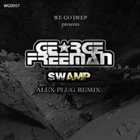 George Freeman - Swamp (Alex Plug Remix)