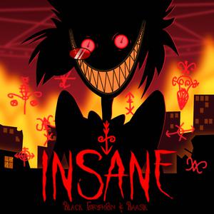 Insane （原版立体声带和声） （降8半音）