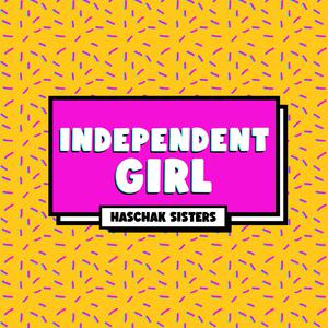 Haschak Sisters - Independent Girl