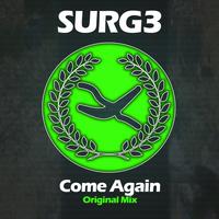 Surg3 - Come Again