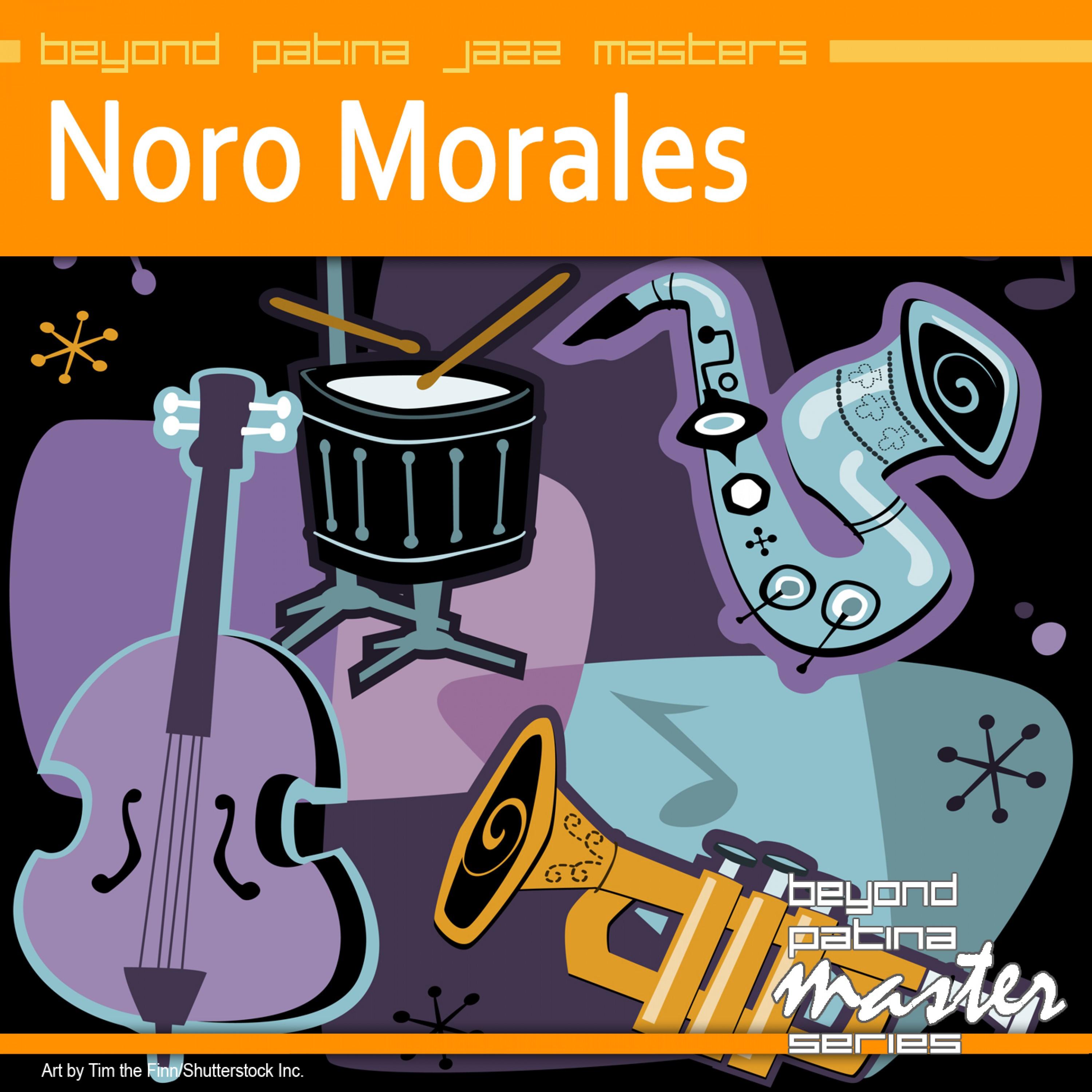 Beyond Patina Jazz Masters: Noro Morales