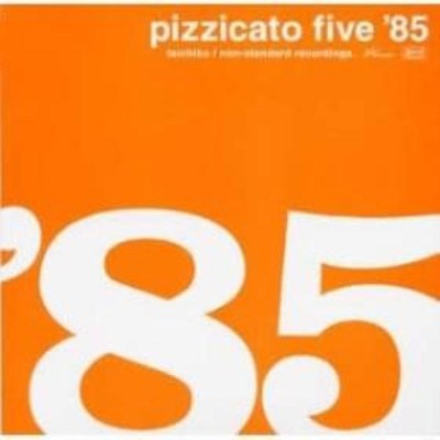 Pizzicato Five 85专辑