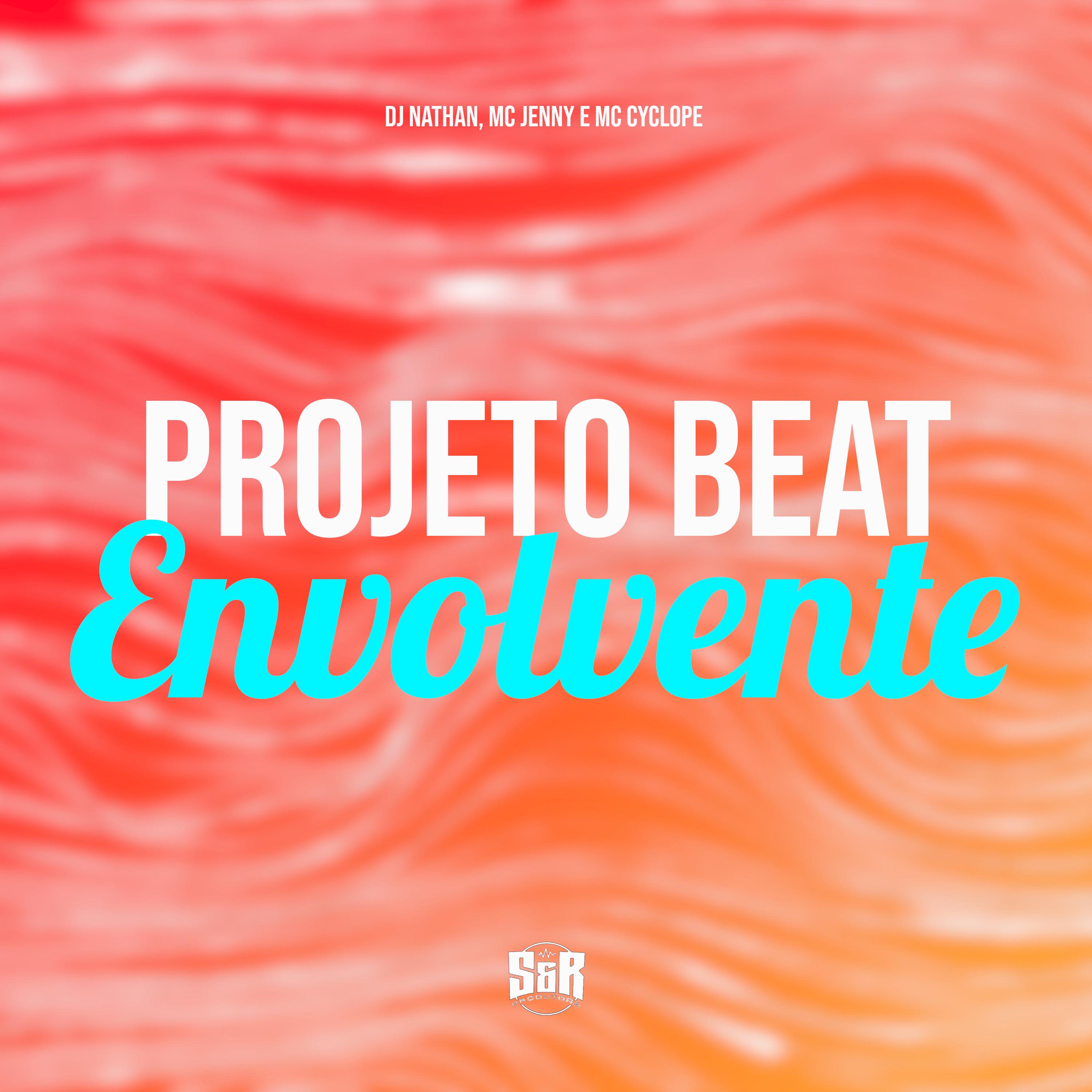 Dj Nathan - Projeto Beat Envolvente