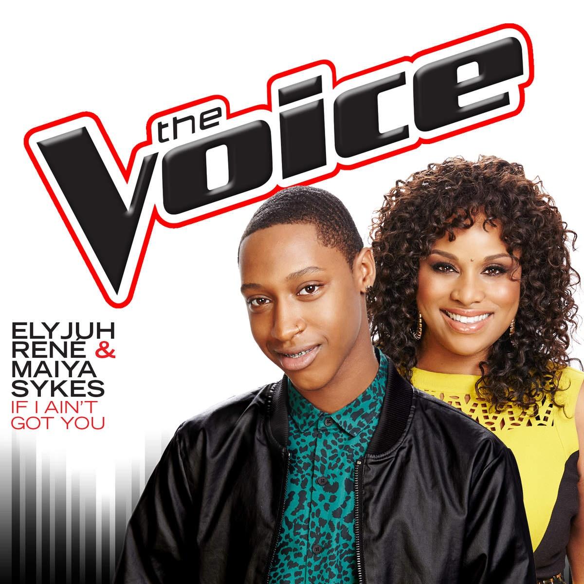If I Ain’t Got You (The Voice Performance) - Single