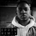 M.A.A.D. City (Eprom Remix)专辑