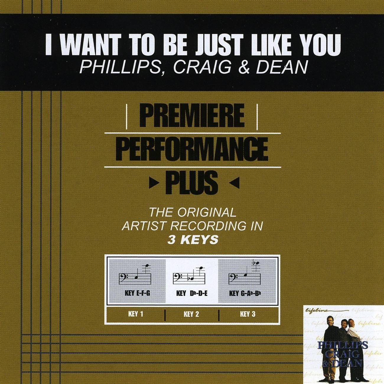 Premiere Performance Plus: I Want To Be Just Like You