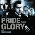 Pride and Glory (Original Motion Picture Soundtrack)