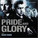 Pride and Glory (Original Motion Picture Soundtrack)专辑