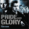 Pride and Glory (Original Motion Picture Soundtrack)专辑