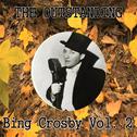 The Outstanding Bing Crosby, Vol. 2专辑