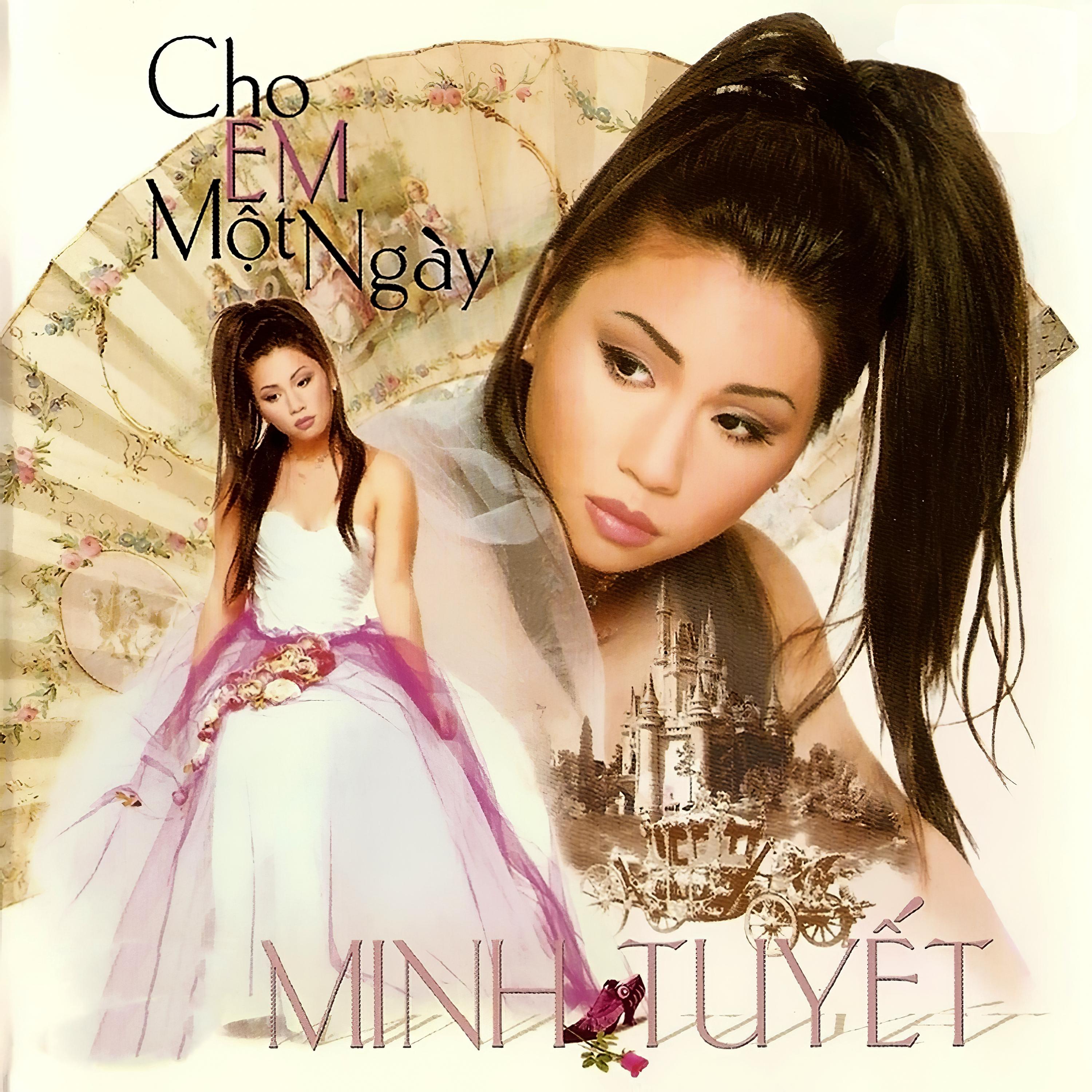 Cho em một ngày - Minh Tuyết 2