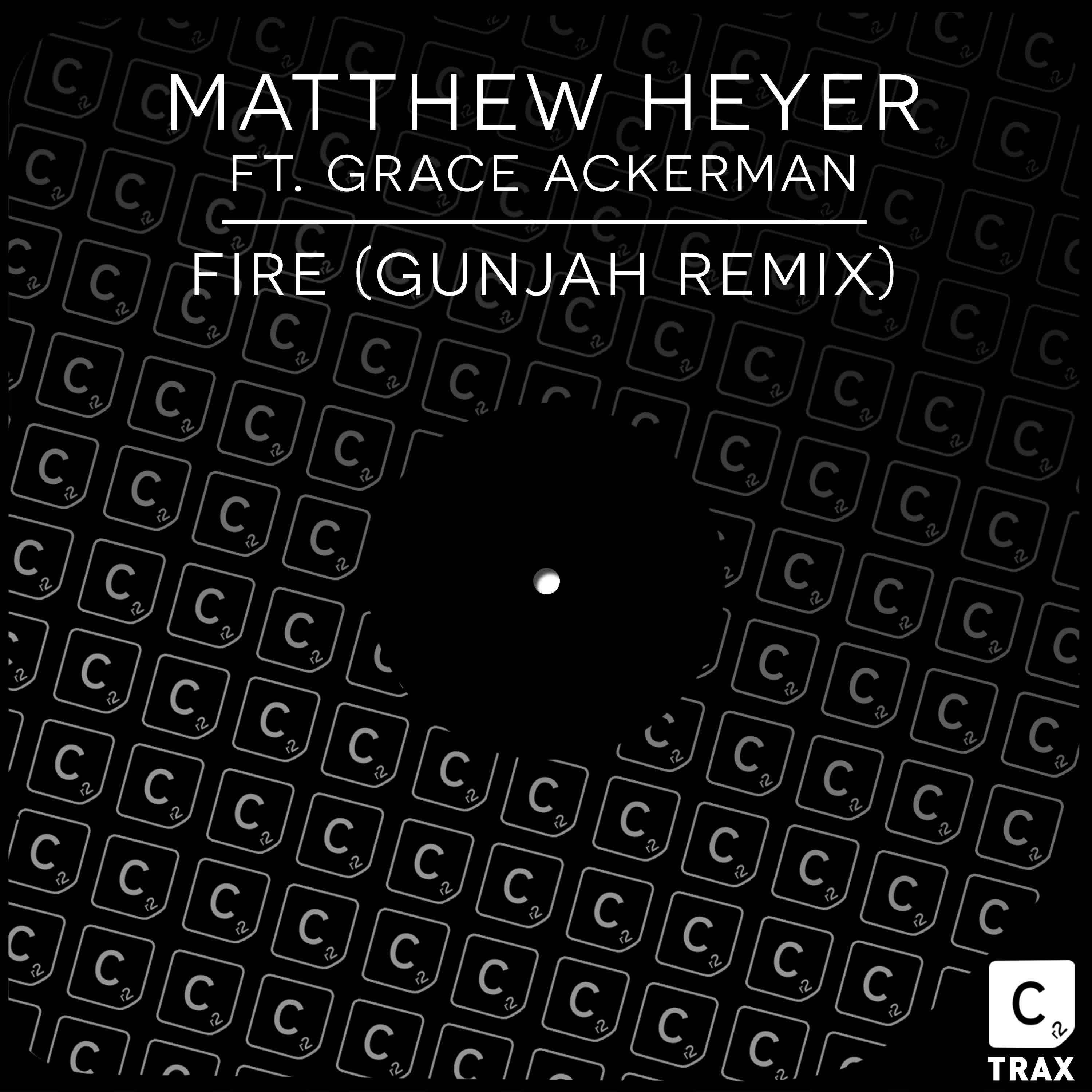Fire (Gunjah Remix)