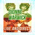 Dionne Warwick - Live and Direct专辑