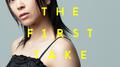 First Love - From THE FIRST TAKE