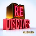 [RE]discover Willie Nelson专辑