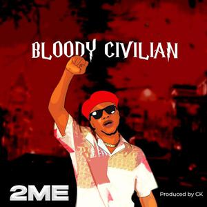 Bloody Civilian - How To Kill A Man (Instrumental) 原版无和声伴奏 （升8半音）
