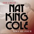 The Great Nat King Cole, Vol. 4 (Remastered)