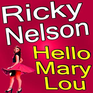 Ricky Nelson - Hello Mary Lou Goodbye Heart (HT karaoke) 带和声伴奏 （升8半音）