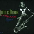 Live Trane - The European Tours