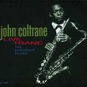 Live Trane - The European Tours专辑