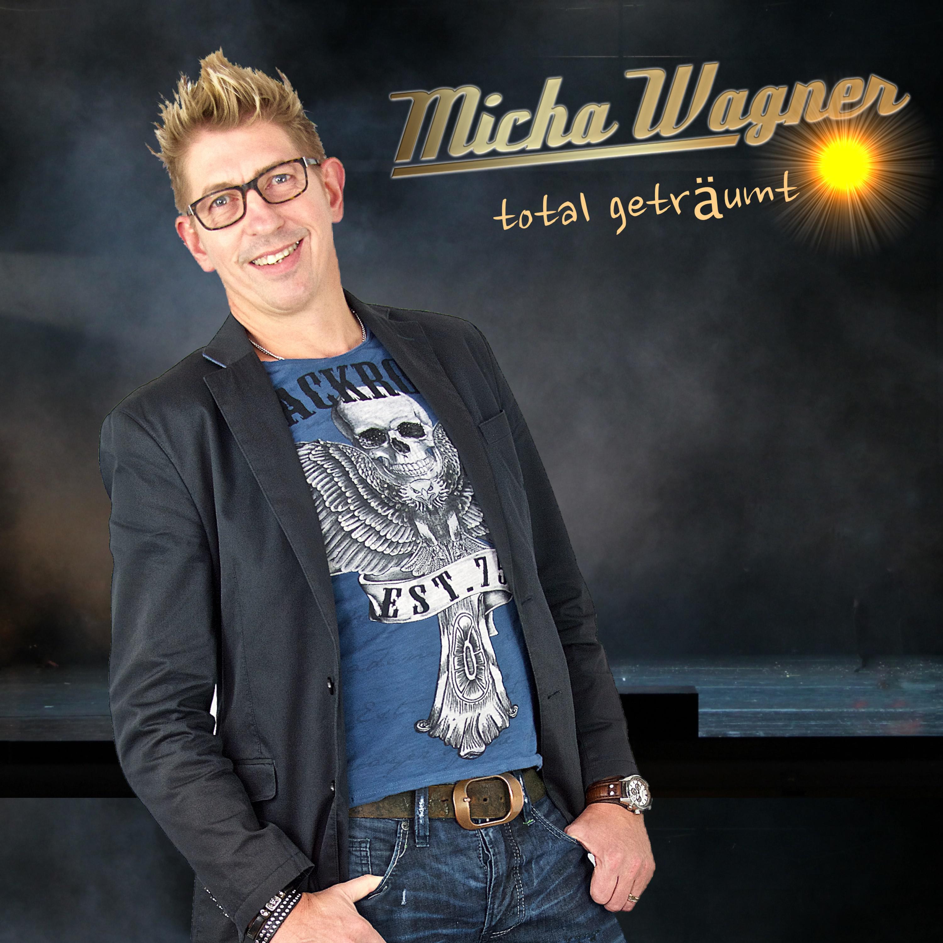 Micha Wagner - Total geträumt (Ballade)