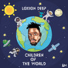 Loxion Deep - Children Of The World (Intro)