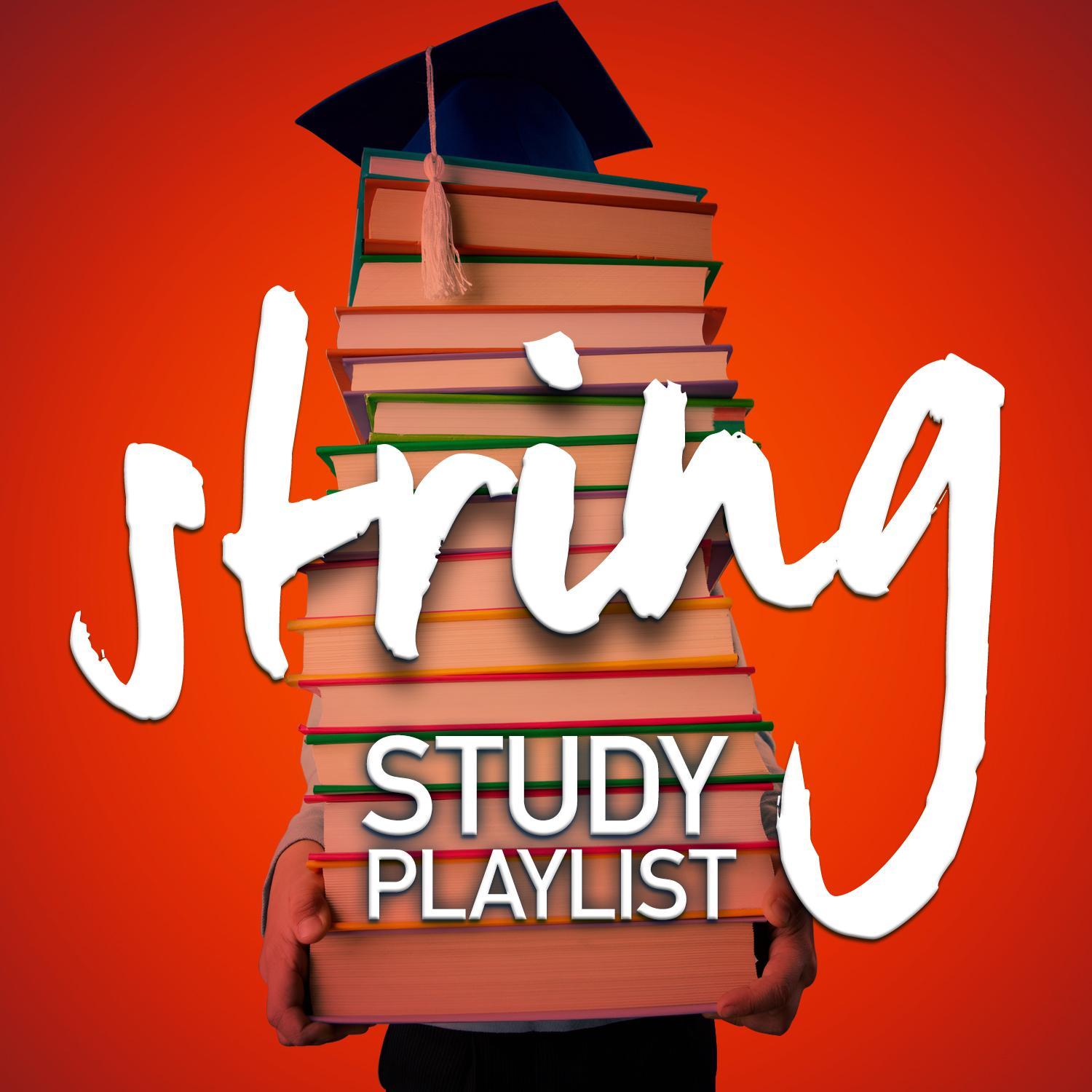 String Study Playlist