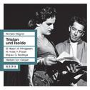 WAGNER, R.: Tristan und Isolde [Opera] (Nilsson, Windgassen, Hotter, Rössel-Majdan, Neidlinger, Mila专辑