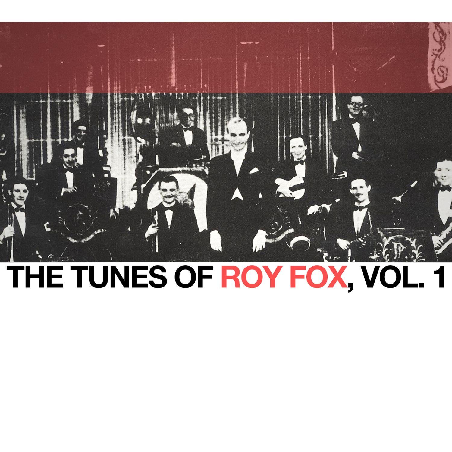 The Tunes of Roy Fox, Vol. 1