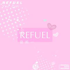 REFUEL