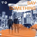 Say Something专辑