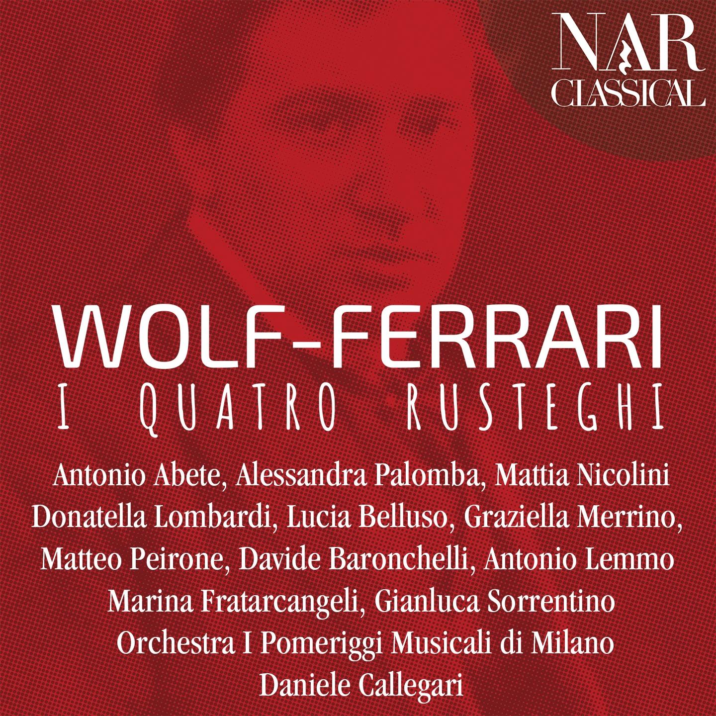 Wolf-Ferrari: I quatro rusteghi