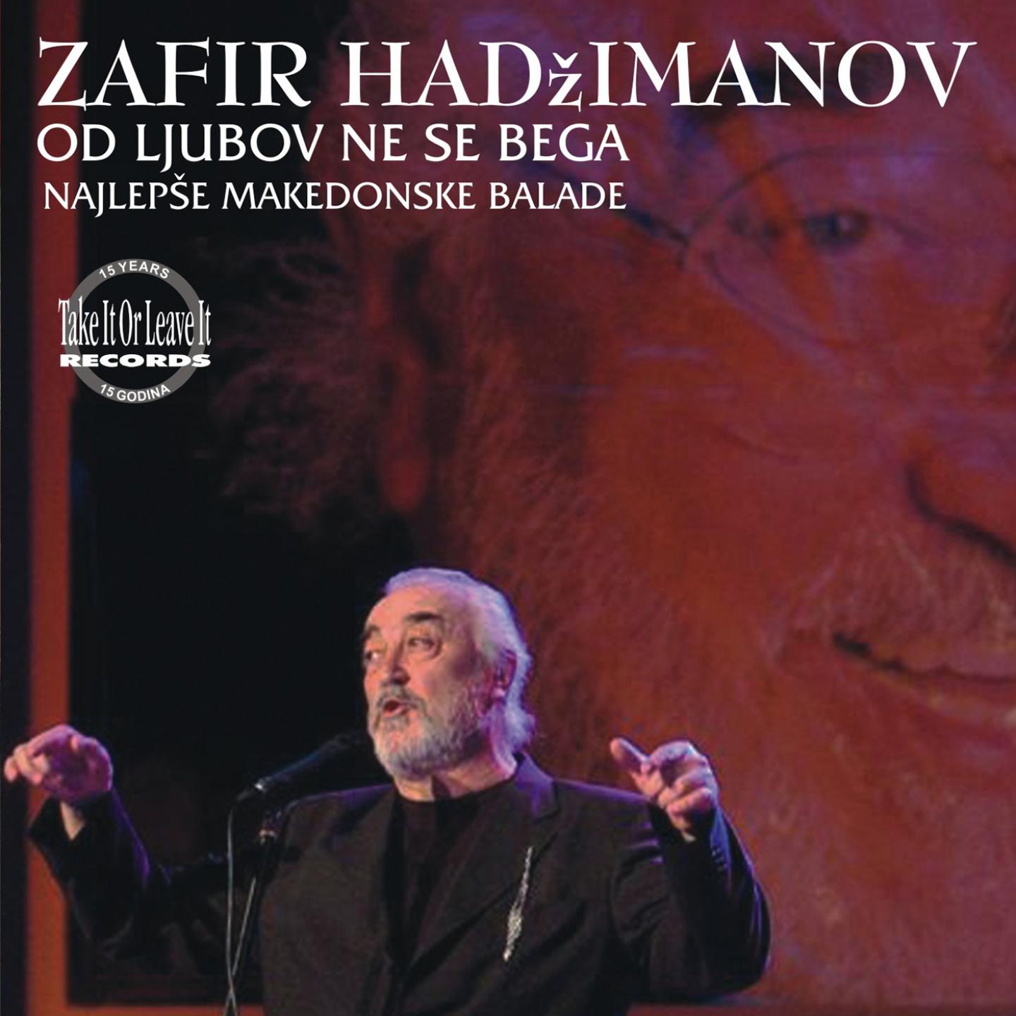 Zafir Hadzimanov - Taa Ljubov Uste Zivej