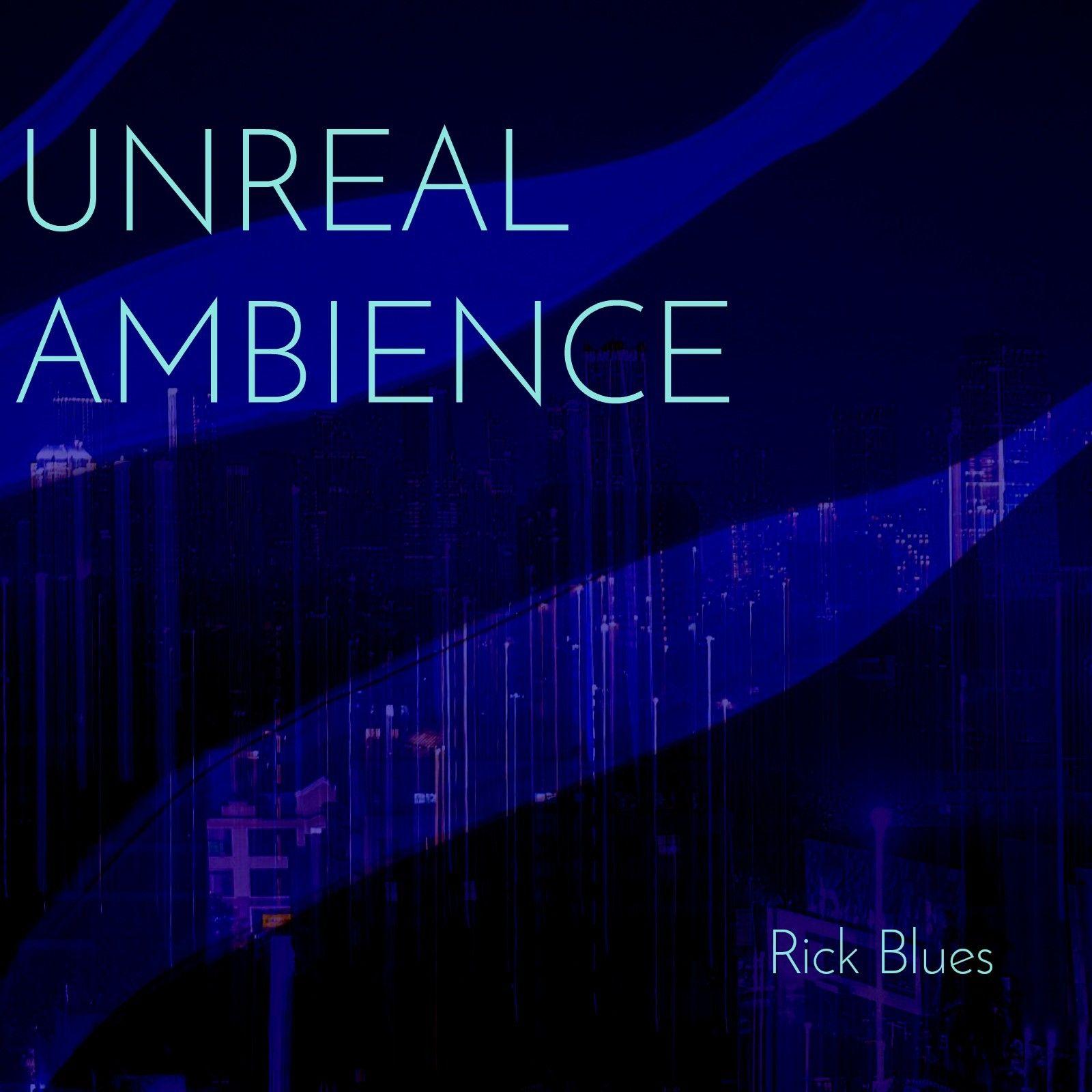 Unreal Ambience