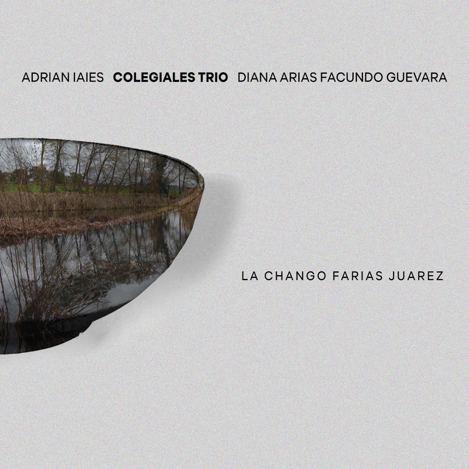 La Chango Farías Juárez (Colegiales Trío)