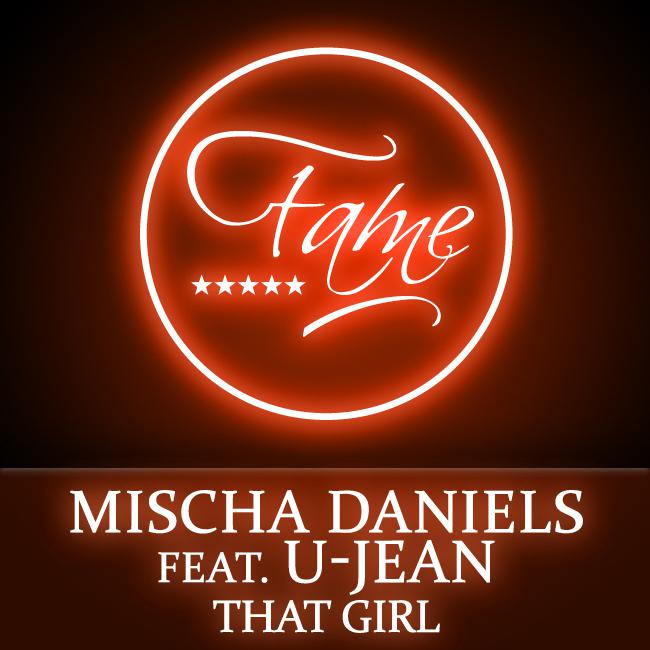 Mischa Daniels - That Girl (Solid Gaz Radio Edit)