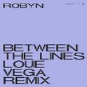 Between The Lines (Louie Vega Remix)专辑