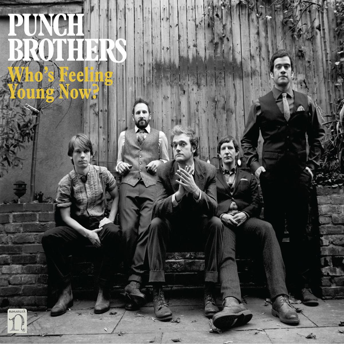 Punch Brothers - Don't Get Married Without Me