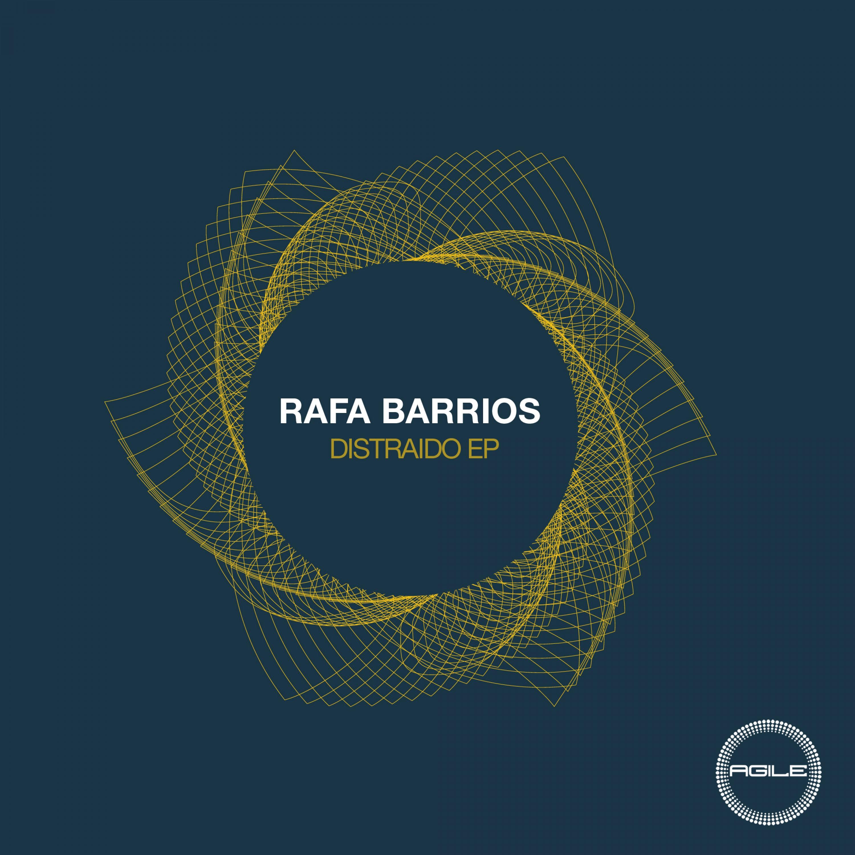 Rafa Barrios - Distraido EP