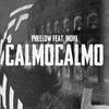 Pheelow - CalmoCalmo (feat. Inoki)