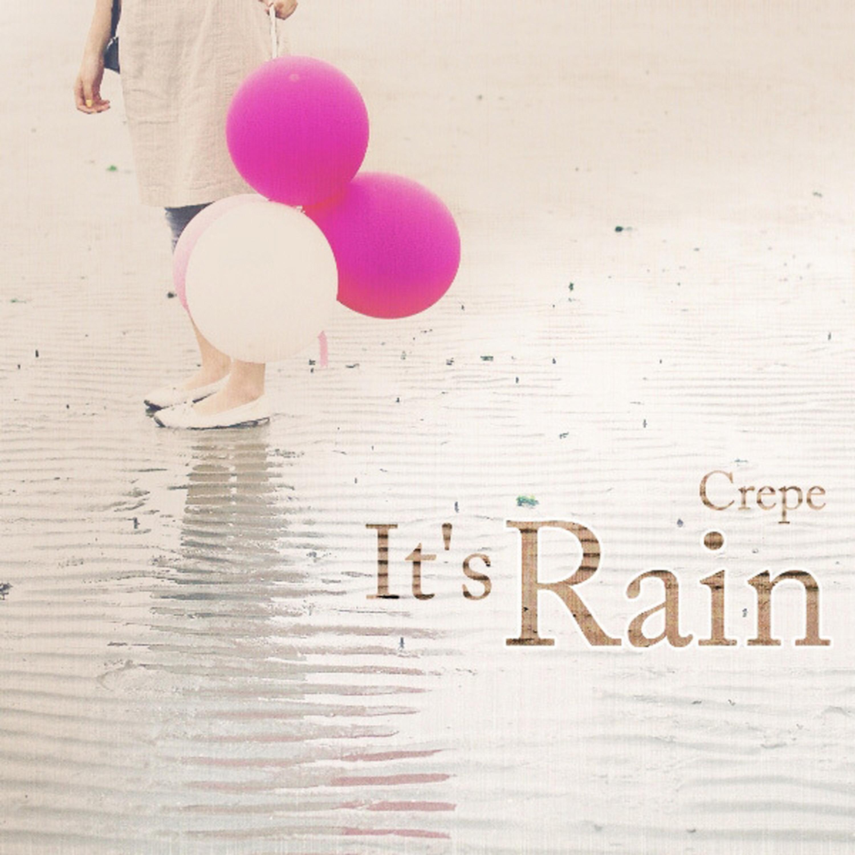 It's Rain