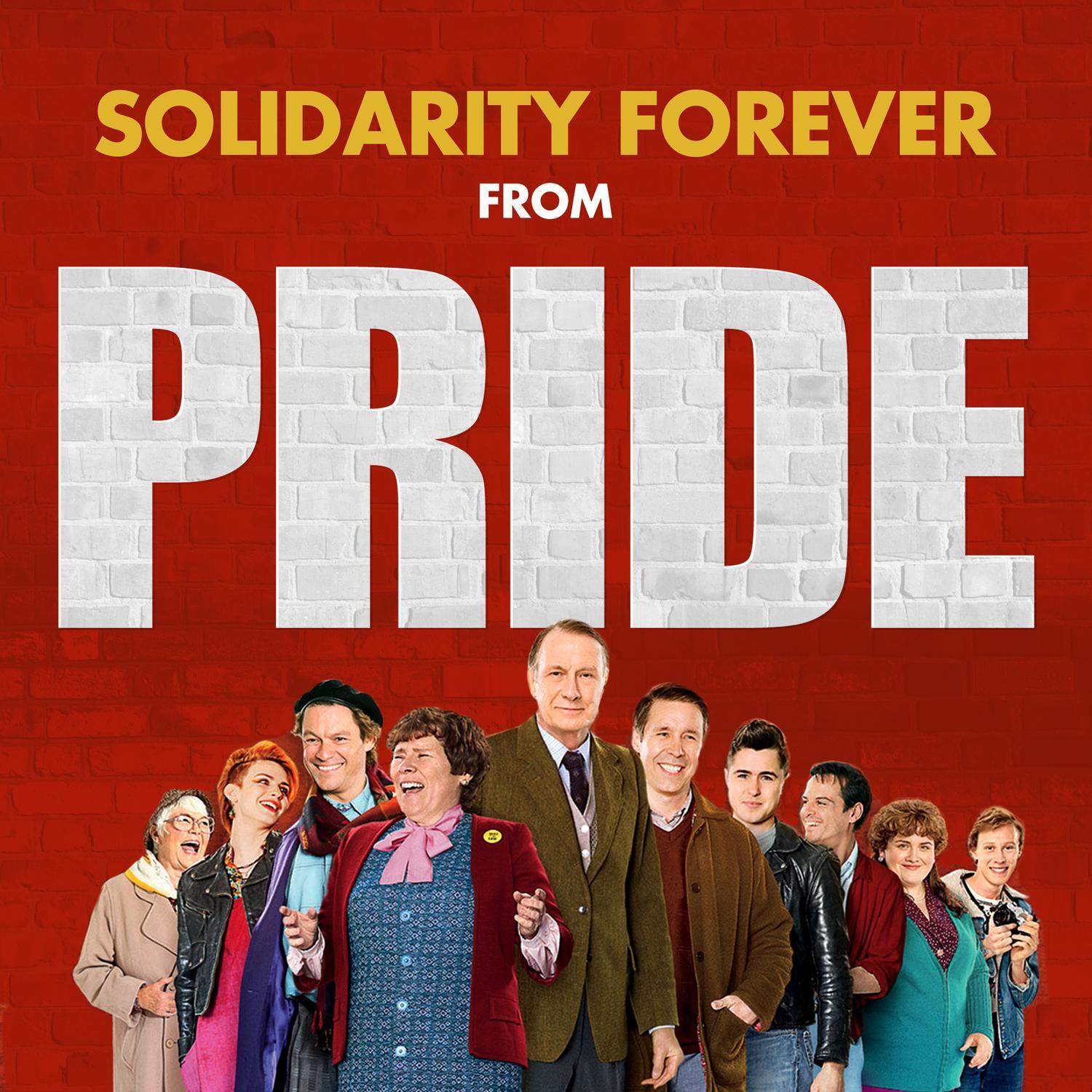 Solidarity Forever (From the Movie "Pride")