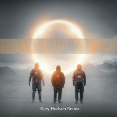 End Of Time（Gary Hudson remix）